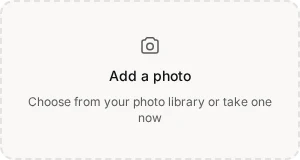 Photo upload with a camera icon, Add a photo, and photo library or camera options